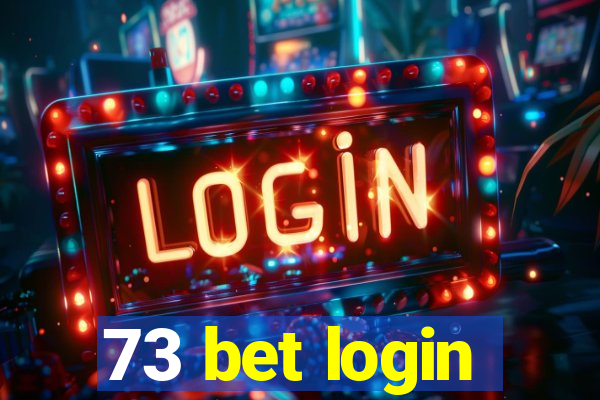 73 bet login